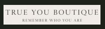 True You Boutique